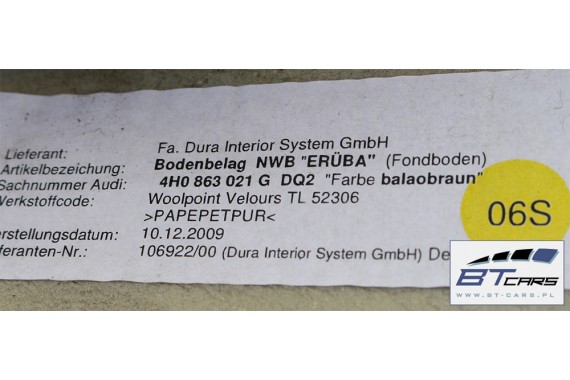 AUDI A8 DYWAN PODŁOGI WYKŁADZINA 4H1863709B 4H1863710B 4H0863021G 4H1 863 709 B 4H0 863 021 G DQ2 - brąz balao D4 4H