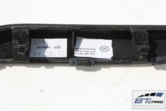 AUDI A3 LISTWY OZDOBNE LISTWA OZDOBNA DEKOR 8V 8V0 8V1853191A 8V1853190A 8V1853189A 8V3867409A 8V3867410A 8V1853191A 8V1853190A