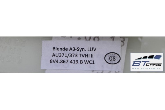 AUDI A3 LISTWY OZDOBNE KOMPLET LISTEW LISTWA 8V 8V1853191B 8V1853189B 8V1853190B 8V4867409B 8V4867410B 8V4867419B 8V4867420B WC1