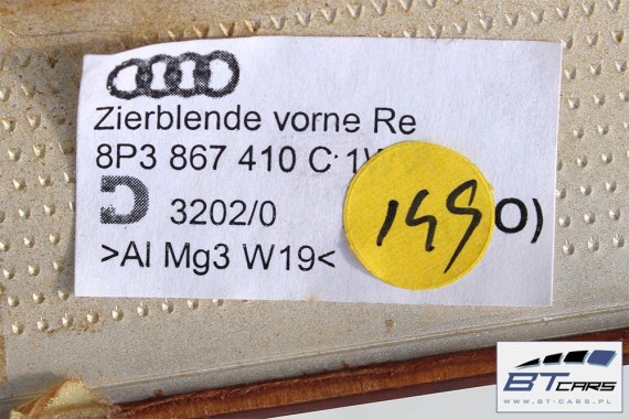 AUDI A3 LISTWY OZDOBNE POPIENICZKA DEKOR DEKORY 8P 8P0857951 8P0864261M 8P3867409C 8P3867410C 1WV orzechowy 8P0857951 8P0864261