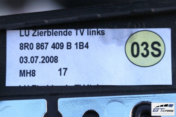 AUDI Q5 LISTWY OZDOBNE DEKORY WYKOŃCZENIE 8R 8R0863305B 8R1853190B 8R0867409B 8R 867410B dekor listwa 8R0 863 305 B 8R1 853 190