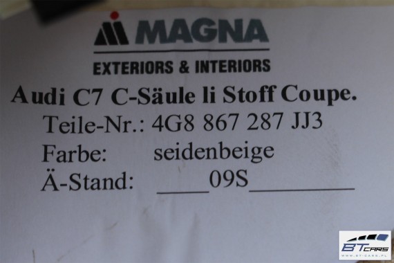AUDI A7 SŁUPEK C POSZYCIE 4G8867287 4G8867288 JJ3 beżowy SŁUPKA 4G8 867 287 4G8867287 4G8867288 4G8867287 4G8867288 4G8867287