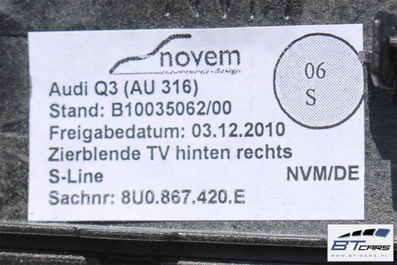 AUDI Q3 S-LINE LISTWY OZDOBNE LISTWA DEKOR DEKORY WYKOŃCZENIE TAPICERKA 8U1853190 8U0867409E 8U0867410E 8U0867419E 8U0867420E 8U