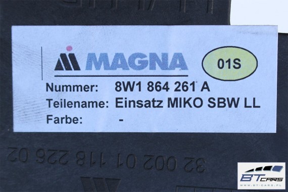 AUDI A4 RAMKA TUNELU ŚRODKOWEGO 8W1864261A 8W1 864 261 8W RAMKI 8W1864261E 8W1864261C 8W1864261 8W1864261E 8W1864261C 8W1864261A