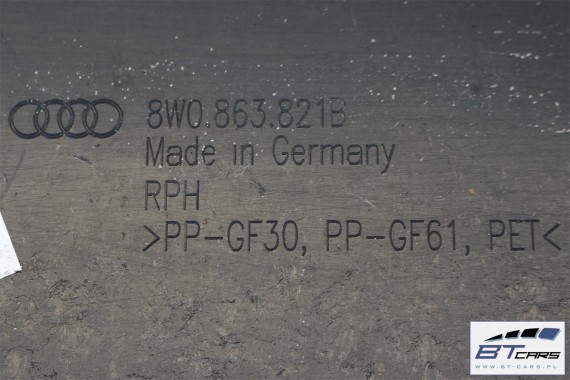 AUDI A4 A5 OSŁONA POD SILNIK 8W0863821B 8W 8W0 863 821 B B9 F5 8W0863821D 8W0863821F 8W0863821B 8W0863821D 8W0863821F 8W0863821B