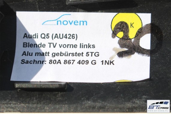 AUDI Q5 LISTWY OZDOBNE DEKORY WYKOŃCZENIE 80A 80B864241A 80B853189G 80B853190R 80A867409G 80A867410G