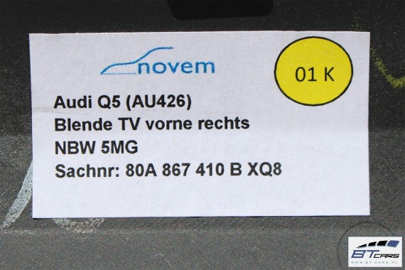 AUDI Q5 LISTWY OZDOBNE DEKORY WYKOŃCZENIE 80A 80B863969B 80B853189B 80B853190E 80A867409B 80A867410B dekor listwa kolor XQ8