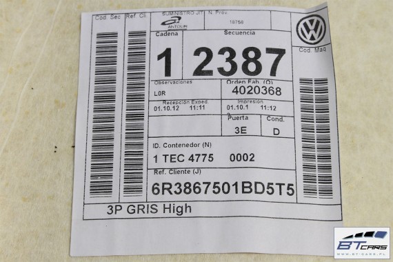 VW POLO PODSUFITKA TAPICERKA SZARA 6R3867501BD kolor - '5T5' szary perlisty 6R3 867 501 BD  6R 3-Drzwiowy