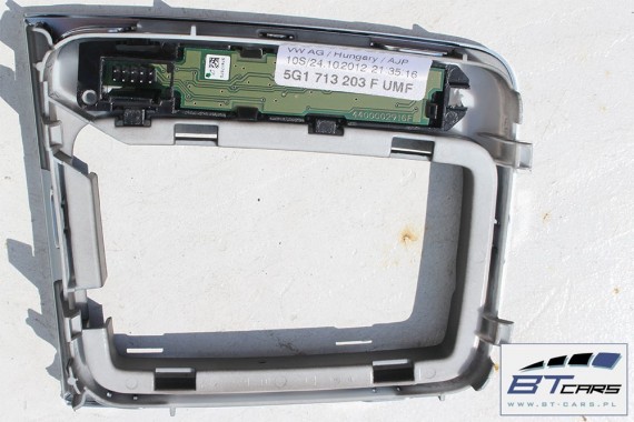 VW GOLF 7 VII PANEL STEROWANIA BIEGAMI 5G1713203F 5G1 713 203 F Kolor: UMF - czarny / aluminium 5G1713203J 5G1713203F 5G1713203