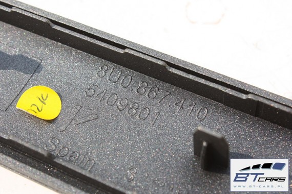 AUDI Q3 LISTWY OZDOBNE LISTWA DEKOR DEKORY WYKOŃCZENIE TAPICERKA 8U1853190 8U0867409 8U0867410 8U086741 8U0867420 8U 8U0864261P