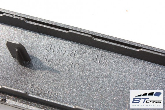 AUDI Q3 LISTWY OZDOBNE LISTWA DEKOR DEKORY WYKOŃCZENIE TAPICERKA 8U1853190 8U0867409 8U0867410 8U086741 8U0867420 8U 8U0864261P