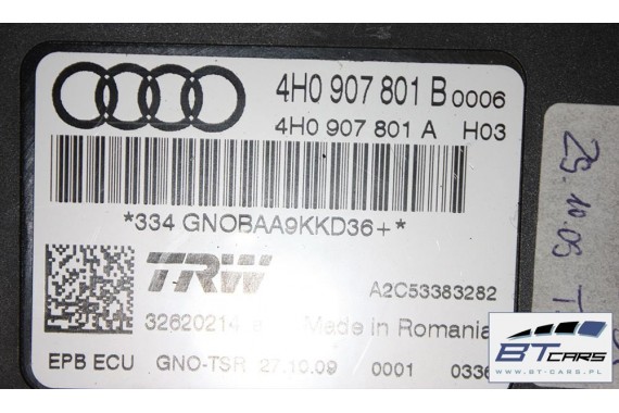 AUDI A6 A7 A8 MODUŁ STEROWNIK HAMULCA EPB 4H0907801B 4H0 907 801 4H0907801A 4H0907801C 4H0907801B 4H0907801A 4H0907801 4H0907801