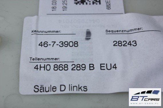 AUDI A8 SŁUPEK D PODSUFITKI TAPICERKA 4H0867289B 4H0867290B poszycie górne 4H D4 4H0 867 289 B górne EU4 4H0867289F 4H0867290F
