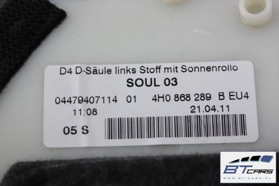 AUDI A8 SŁUPEK D PODSUFITKI TAPICERKA 4H0867289B 4H0867290B poszycie górne 4H D4 4H0 867 289 B górne EU4 4H0867289F 4H0867290F