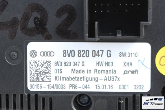 AUDI A3 Q2 PANEL KLIMATYZACJI 8V0820047G klimy moduł sterownik nawiewu 8V0 820 047 G 8V0820047G 83A820047C 83A820047E 8V0820047G