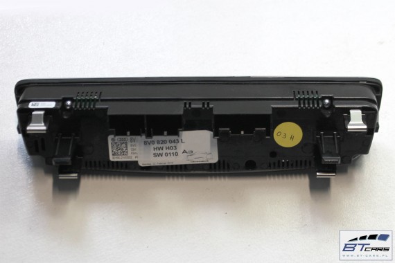 AUDI Q2 PANEL KLIMATYZACJI KLIMY 8V0820043L 8V0 820 043 L moduł sterownik nawiewu 81A 8V0820043L 8V0820043L 8V0820043L 8V0820043