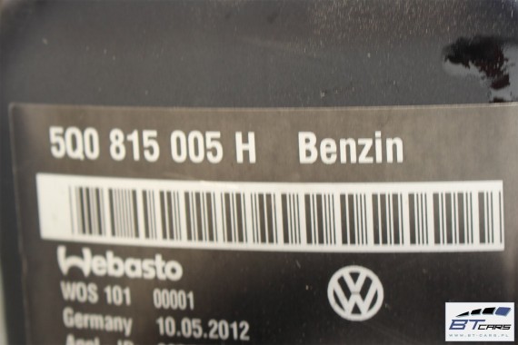 VW GOLF 7 OGRZEWANIE POSTOJOWE WEBASTO 5Q0815005H 5Q0 815 005 H 5G silniki benzynowe 5Q0815005H 5Q0815005H 5Q0815005H 5Q0815005H