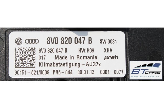 AUDI A3 PANEL KLIMY KLIMATYZACJI 8V0820047B 8V0820047D 8V0 820 047 B moduł sterownik nawiewu 8V 8V0820047D 8V0820047B 8V0820047D