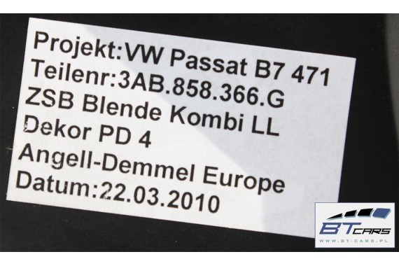 VW PASSAT B7 CC LISTWY OZDOBNE KONSOLI TAPICERKA 3AB858069A 3AB858366G 3AA863324A 3AA863100A dekor dekory popielniczka