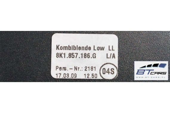 AUDI A4 RAMKA KONSOLI ZEGARA NAVI 8K1857186G 8K0 wykończenie 8K1 857 186 G 8K1820901 8K1 820 901 B8