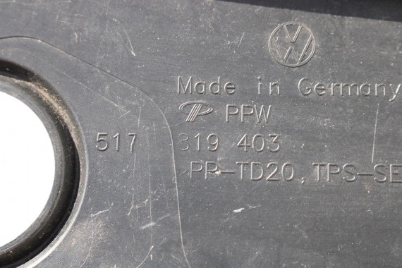 VW GOLF SPORTSVAN PODSZYBIE 517819403 517819404 PRAWE LEWE 517819403C 517819403C 517819404B 517819403B 517819404B 510 517819403C