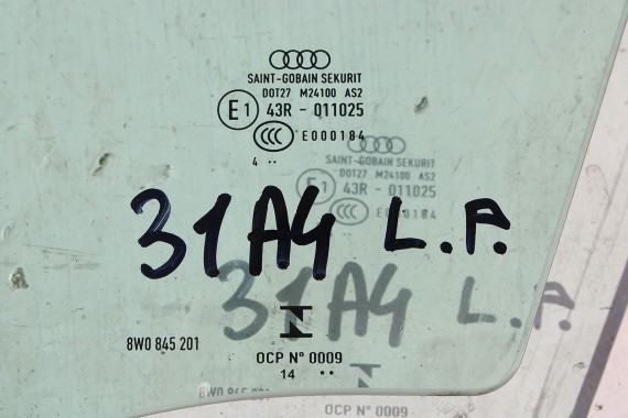 AUDI A4 SZYBA DRZWI LEWE 8W0845201 lewa przód przednia 8W0 845 201 kierowcy rok 2014 kolor E1 AS2 zielony drzwiowa 8W