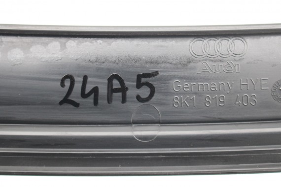 AUDI A4 A5 PODSZYBIE PLASTIKOWE WYCIERACZEK RAMION 8K B8 8K1819403 8K1819447 8K1 819 403 8K1819403 8K1819447 8K1819403 8K1819447