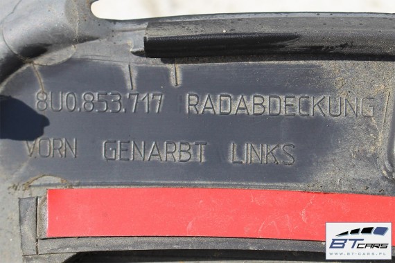 AUDI Q3 LISTWA BŁOTNIKA NAKŁADKA PRZÓD 8U0853717 8U0853718 8U0 853 717 8U 8U0853717 8U0853718 8U0853717 8U0853718 8U0853717