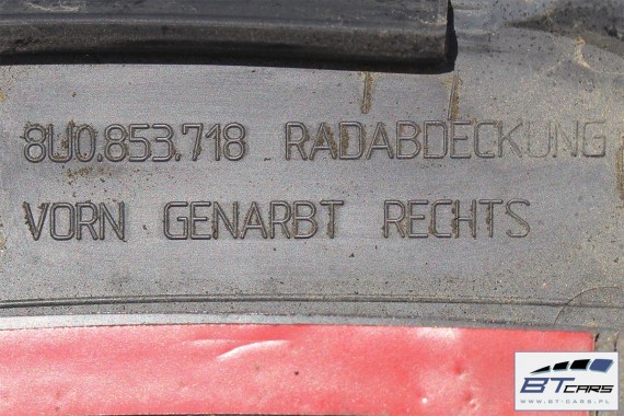 AUDI Q3 LISTWA BŁOTNIKA NAKŁADKA PRZÓD 8U0853717 8U0853718 8U0 853 717 8U 8U0853717 8U0853718 8U0853717 8U0853718 8U0853717