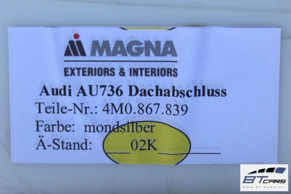 AUDI Q7 WYKOŃCZENIE PODSUFITKI 4M0867839 listwa słupek 4M0 867 839 WO1 - srebrny księżyc 4M 4M0867839 4M0867839 4M0867839D