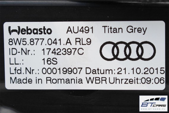 AUDI A4 SEDAN SZYBERDACH 8W5877041A 8W5 877 041 A 8W B9 8W5877041 8W5877071 3G5877795 8W5877049 8W5877049A 8W5877049B 8W5877255
