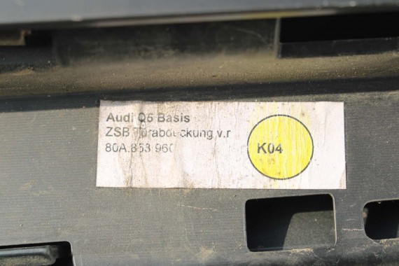 AUDI Q5 LISTWA DRZWI dolna drzwiowa 80A853970 80A853960 prawa tył tylna 80A 853 970 fy 80A853960 80A853960A 80A853970A 80A853970