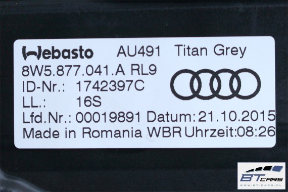 AUDI A4 SEDAN SZYBERDACH 8W5877041A 8W5 877 041 A 8W B9 8W5877041 8W5877071 3G5877795 8W5877049 8W5877049A 8W5877049B 8W5877255