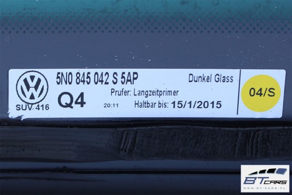 VW TIGUAN SZYBA KAROSERYJNA 5N0845042S 5N0845041S 5N0845042S 5N0 845 042 S boczna błotnika 5N0845042S 5N0845042S 5N0845042L