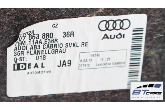 AUDI A3 CABRIO BOCZEK + DYWAN BAGAŻNIKA 8V7863880 8V7863697 8V7863697 8V7867401 8V7864407 8V7863471 8V boczki bagażnik pas 8V7