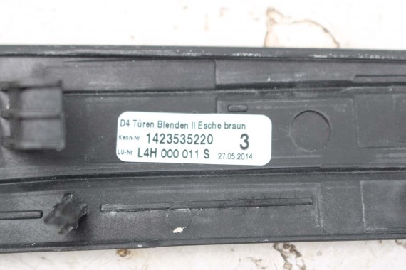 AUDI A8 LISTWY OZDOBNE DEKOR DEKORY TAPICERKA drewno 4H D4 4H0867409 4H0867410 4H0867419 4H0867420 4H0867420 4H0881607 4H1820901