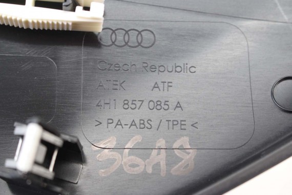AUDI A8 ZAŚLEPKA KONSOLI WYKONCZENIE TAPICERKA 4H1857085A 4H1857086A  4H1 857 085 A boczna d4 2010-2017 4H1857085A 4H1857086A