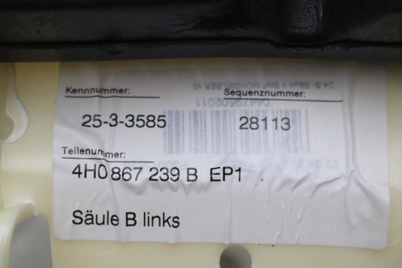 AUDI A8 SŁUPEK B 4H0867239B 4H0867240B poszycie podsufitki 4H0 867 239 B 4H D4 ŚRODKOWY ŚRODKOWA TAPICERKA 4H0867239E 4H0867240E