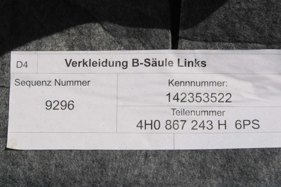 AUDI A8 POSZYCIE SŁUPKA B 4H0867243H 4H0867244H 4H0867285 4H0867286 4H D4 słupek OSŁONA dolne 4H0867243A 4H0867244A 4H0867243