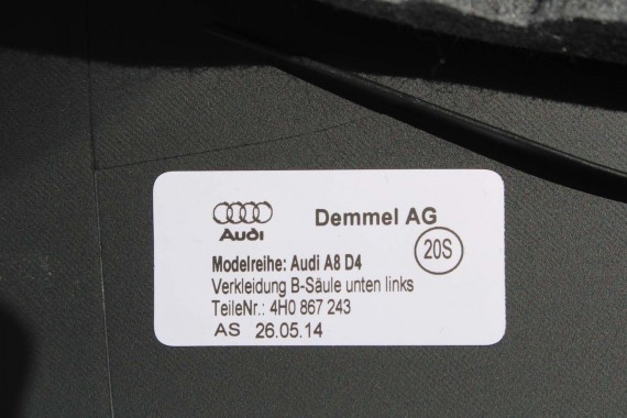 AUDI A8 POSZYCIE SŁUPKA B 4H0867243H 4H0867244H 4H0867285 4H0867286 4H D4 słupek OSŁONA dolne 4H0867243A 4H0867244A 4H0867243