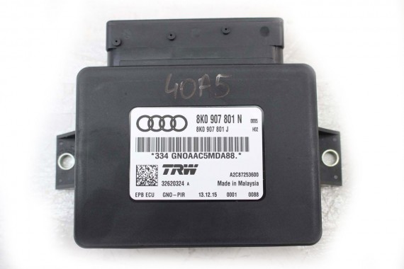 AUDI A4 A5 Q5 MODUŁ STEROWNIK HAMULCA EPB 8K0907801N 8K0907801J 8K0 907 801 PARKOWANIA 8K 8T 8K0907801M 8K0907801P FL 8K0907801N