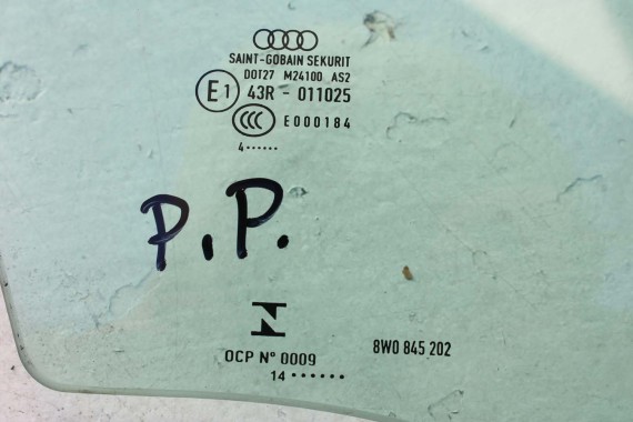 AUDI A4 SZYBA DRZWI PRAWE 8W0845202 prawa przód przednia 8W0 845 202 pasażera rok 2014 kolor E1 AS2 zielony drzwiowa 8W0845202