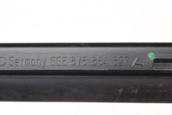 AUDI A3 SEDAN LISTWA ZGARNIAJĄCA 8V5854327A USZCZELKA SZYBY PRZEDNIEJ 8V5854328A przód odrzutnik 8V5854327A 8V5854328A 8V5854327