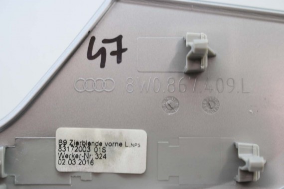 AUDI A4 LISTWY OZDOBNE DEKORY 8W1863969 8W1853189 8W1853190 8W0867409L 8W0867410L 8W0867419 8W0867420 dekor listwa 8W 8W1863969R