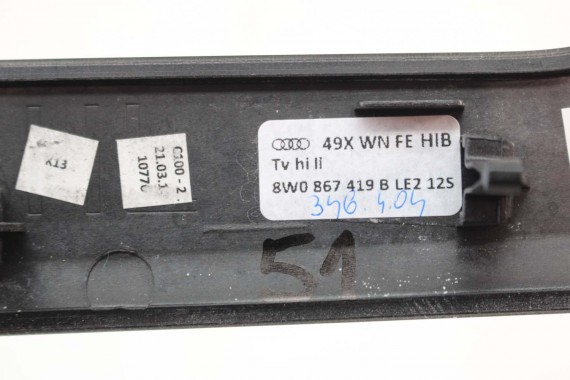 AUDI A4 A5 8W LISTWY OZDOBNE LISTWA DEKOR DEKORY WYKOŃCZENIE TAPICERKA 8W1853190D 8W1863969B 8W0867410Q 8W0867420B LE2 drewno