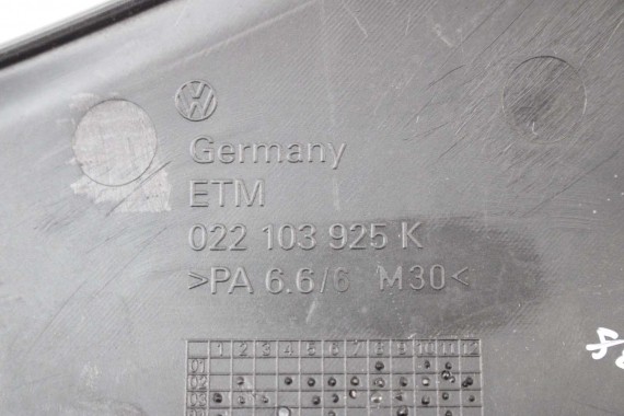 VW TOUAREG DEKIEL POKRYWA SILNIKA 022103925AJ 022103925K V6 3,2 benzyna OSŁONA 022 103 925 7L 022103925BA 022103925AJ 022103925
