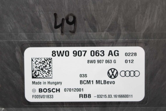 AUDI A4 A5 Q7 MODUŁ STEROWNIK BORDNETZ BCM 8W0907063AG 8W0907063G 8W0 907 063 AG 8W0907063AH MOCY 8W 4M 8W0907063AG FULL LED