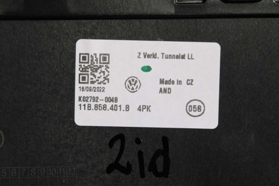 VW ID4 Pro OSŁONA DESKI KONSOLI TUNELU 11B858401B CZUJNIK VOLKSWAGEN 11B858401B  TUNEL ŚRODKOWY 11B858401B 11B858401B 11B858401