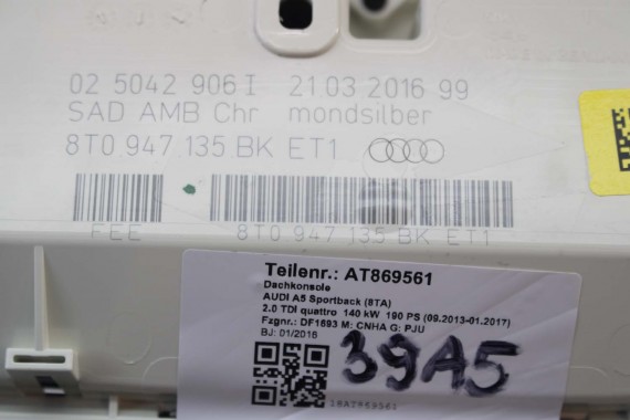 AUDI A4 A5 Q5 LAMPKA OŚWIETLENIE PODSUFITKI 8T0947135BK ET1 8K0 8T0 947 135 kabiny 8T0947140 8T0947133A 8T0947139B 8T0947135BK
