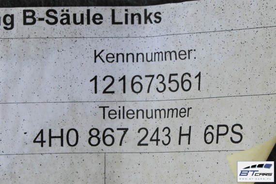 AUDI A8 S8 POSZYCIE SŁUPKA B 4H0867243H 4H0867244H 4H0867285 4H0867286 4H D4 słupek OSŁONA dolne 4H0867243A 4H0867244A 4H0867243